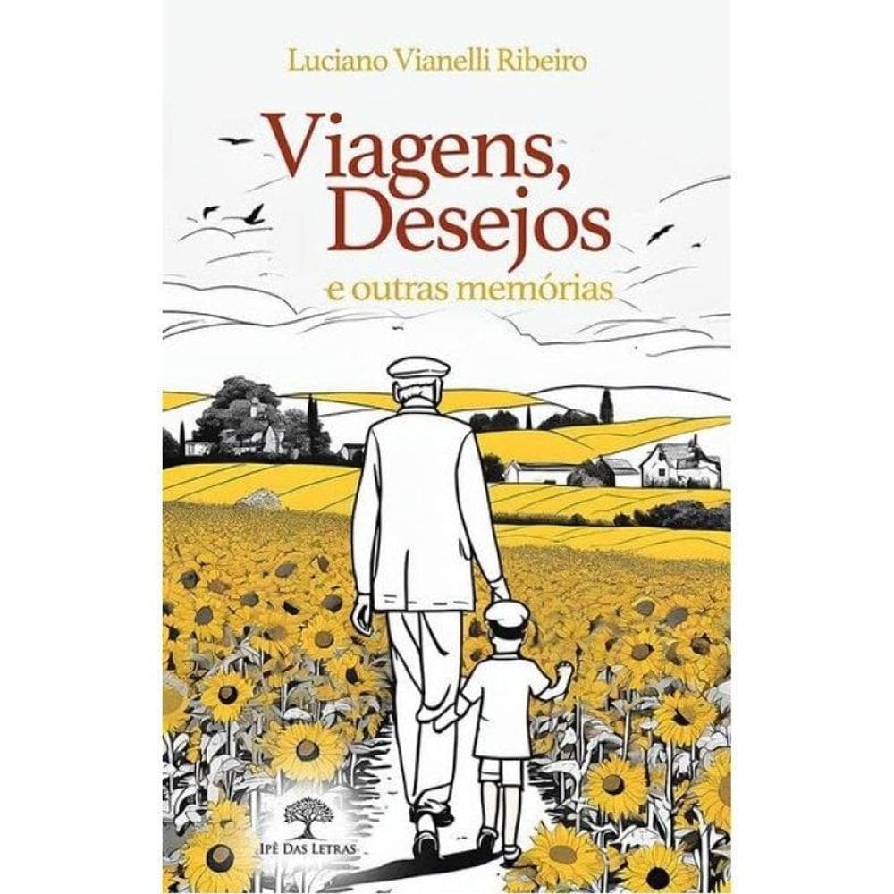 Viagens, Desejos E Outras Memórias