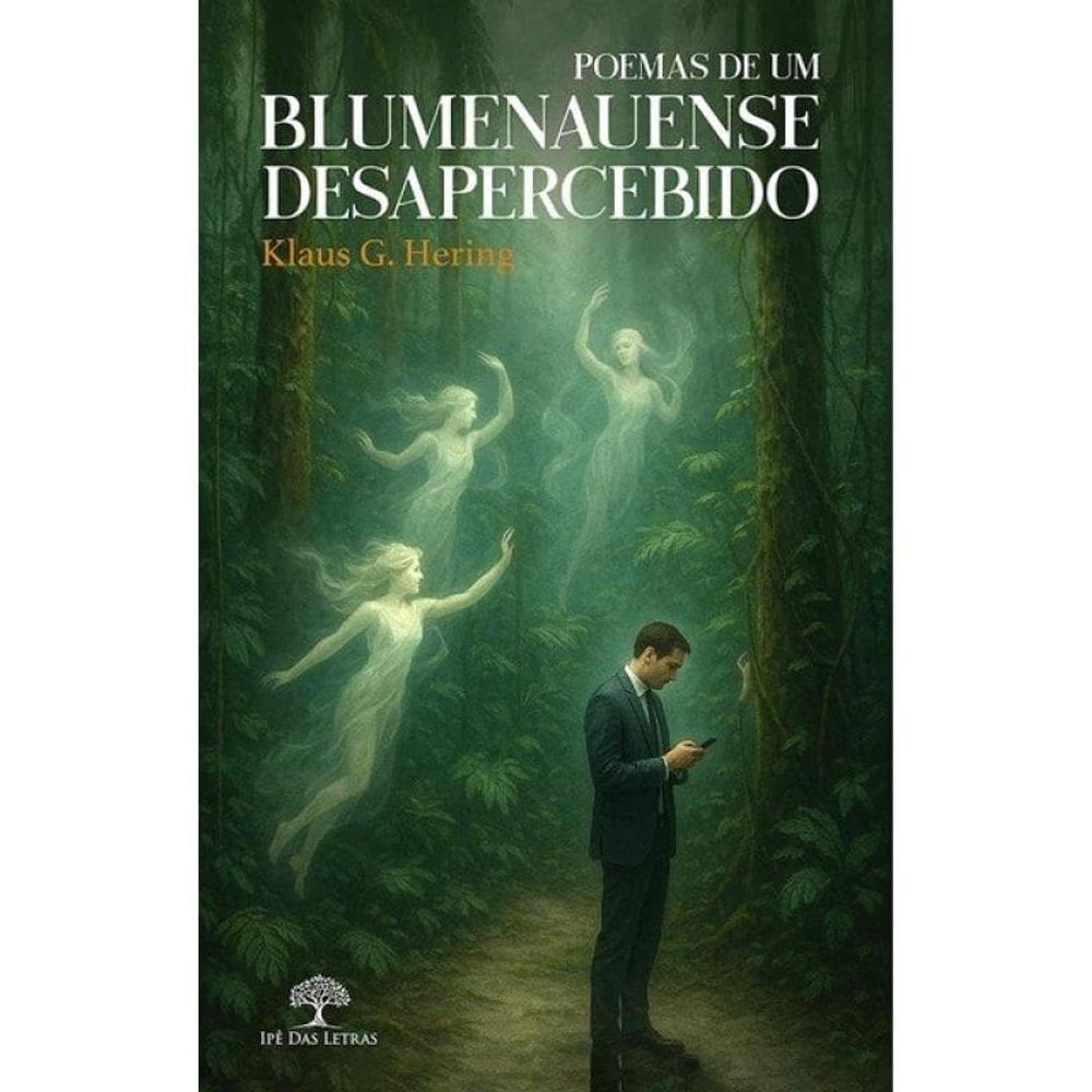 Poemas De Um Blumenauense Desapercebido