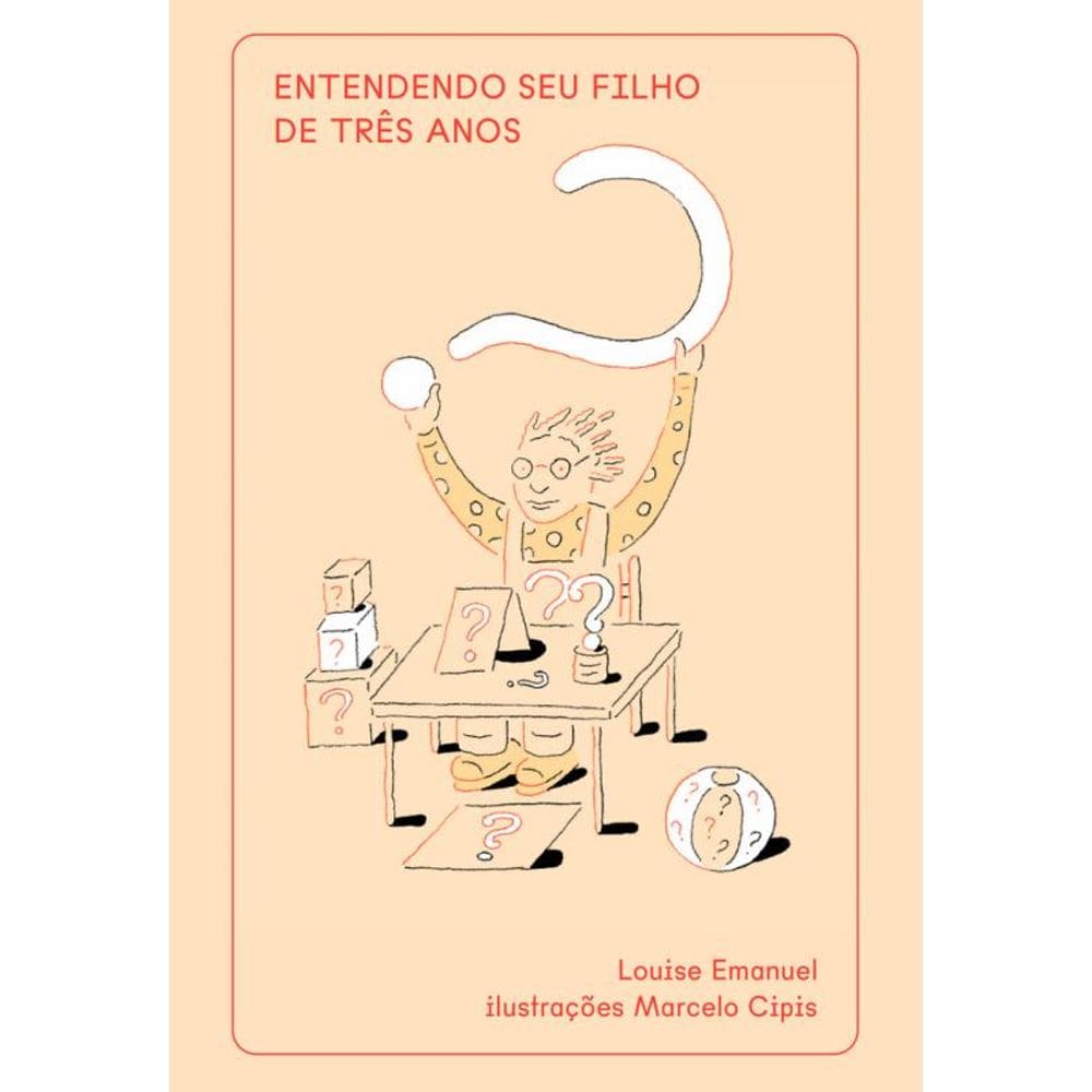 Entendendo seu filho de três anos