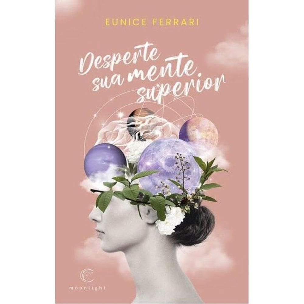 Desperte Sua Mente Superior