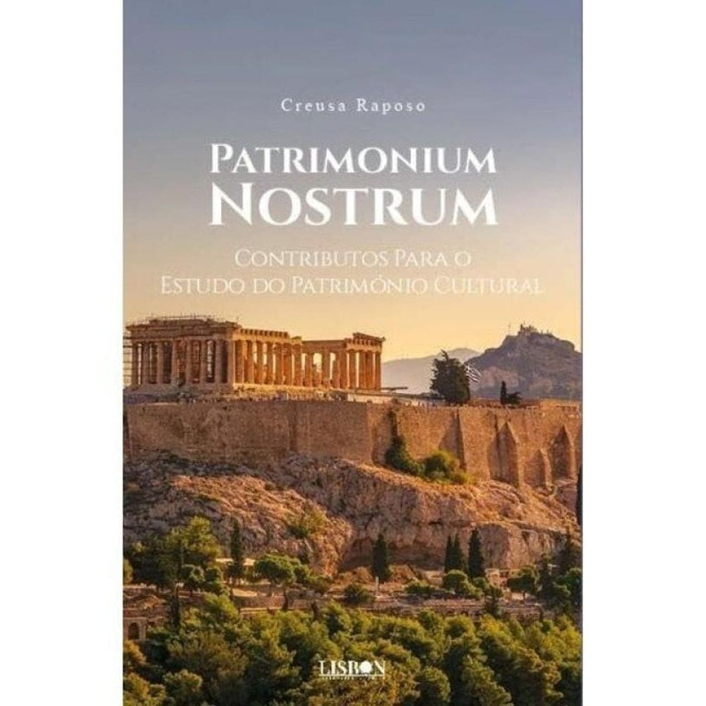 Patrimonium Nostrum - Contributos Para O Estudo Do Património Cultural