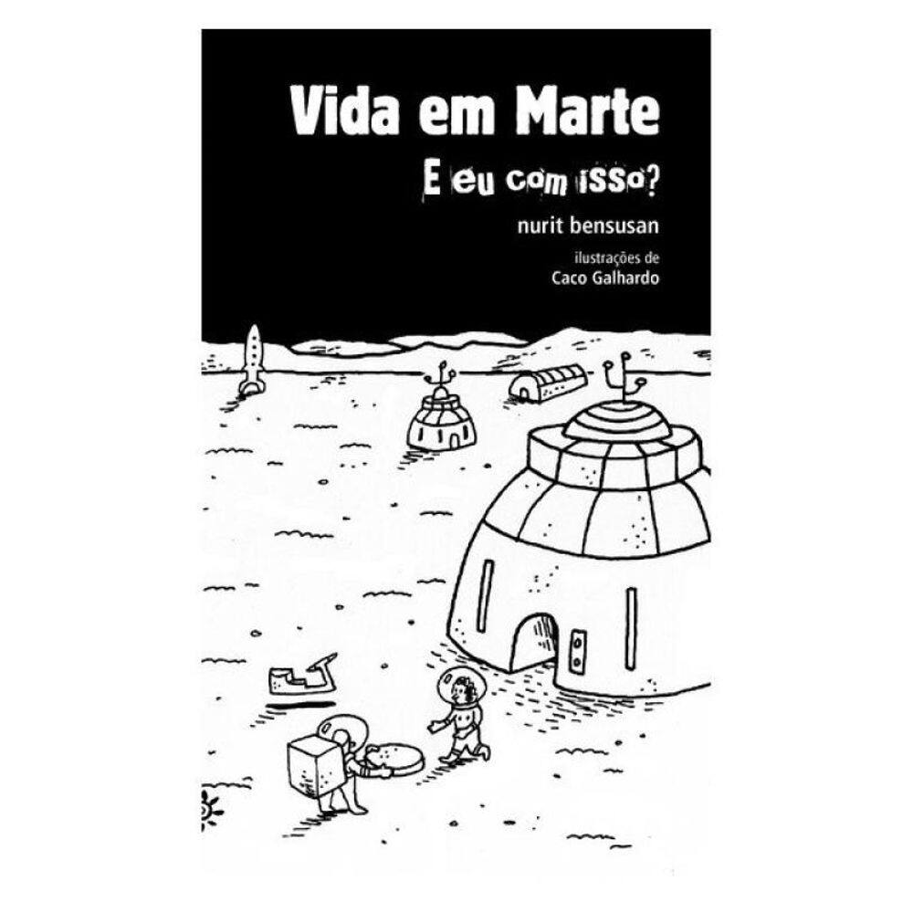 Vida Em Marte: E Eu Com Isso? - Vol. 3