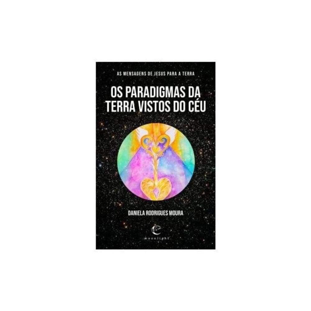 Os Paradigmas Da Terra Vistos Do Céu