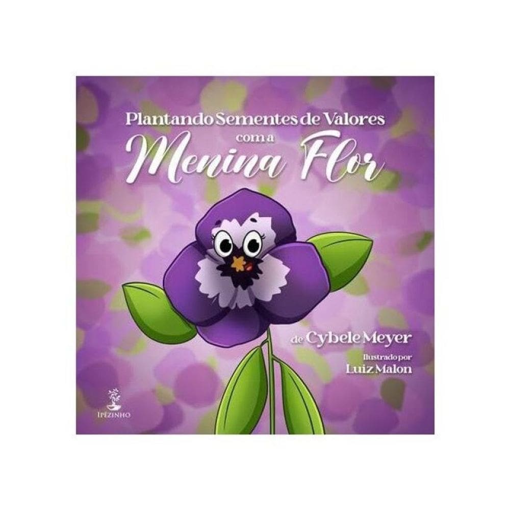 Plantando Sementes De Valores Com A Menina Flor