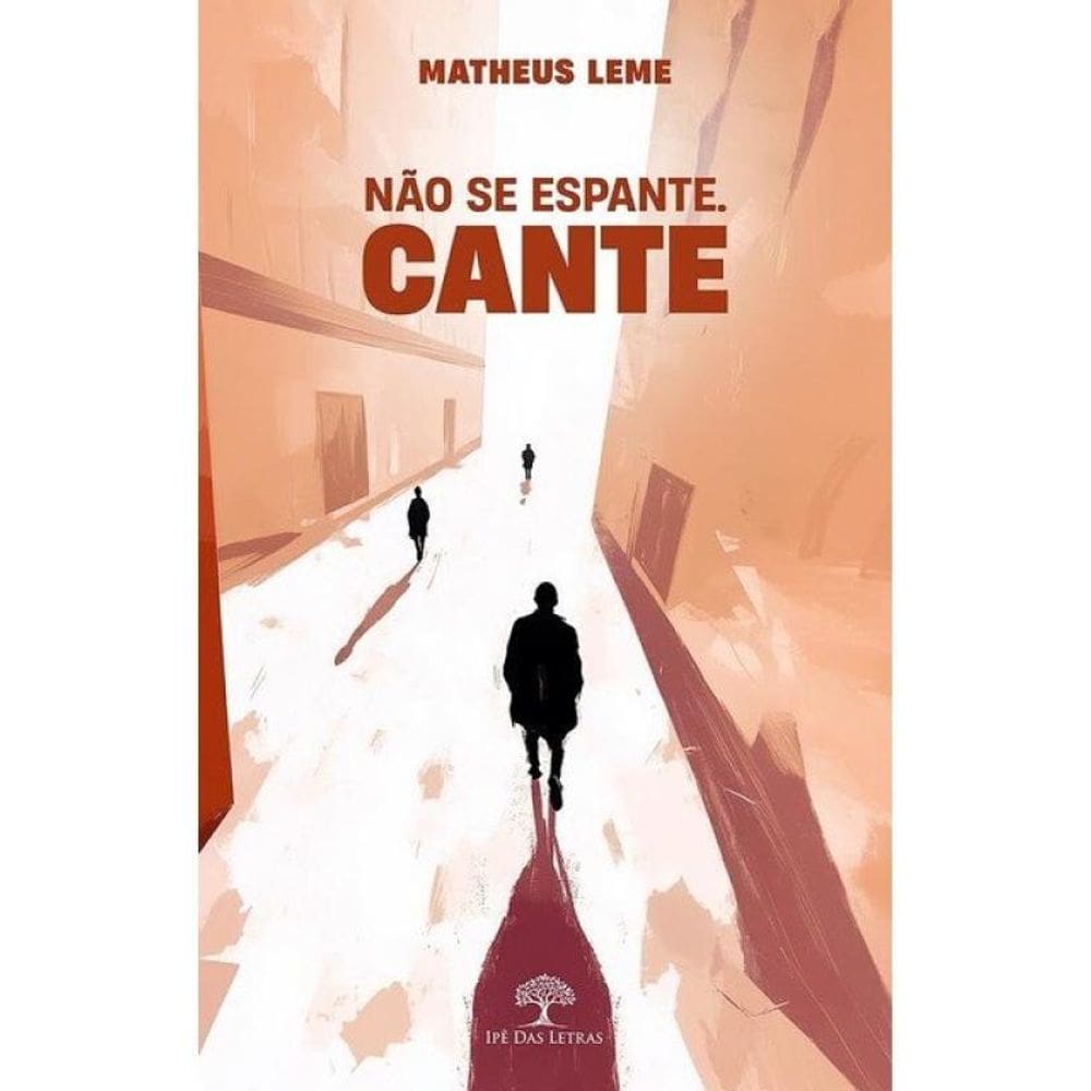 Não Se Espante. Cante