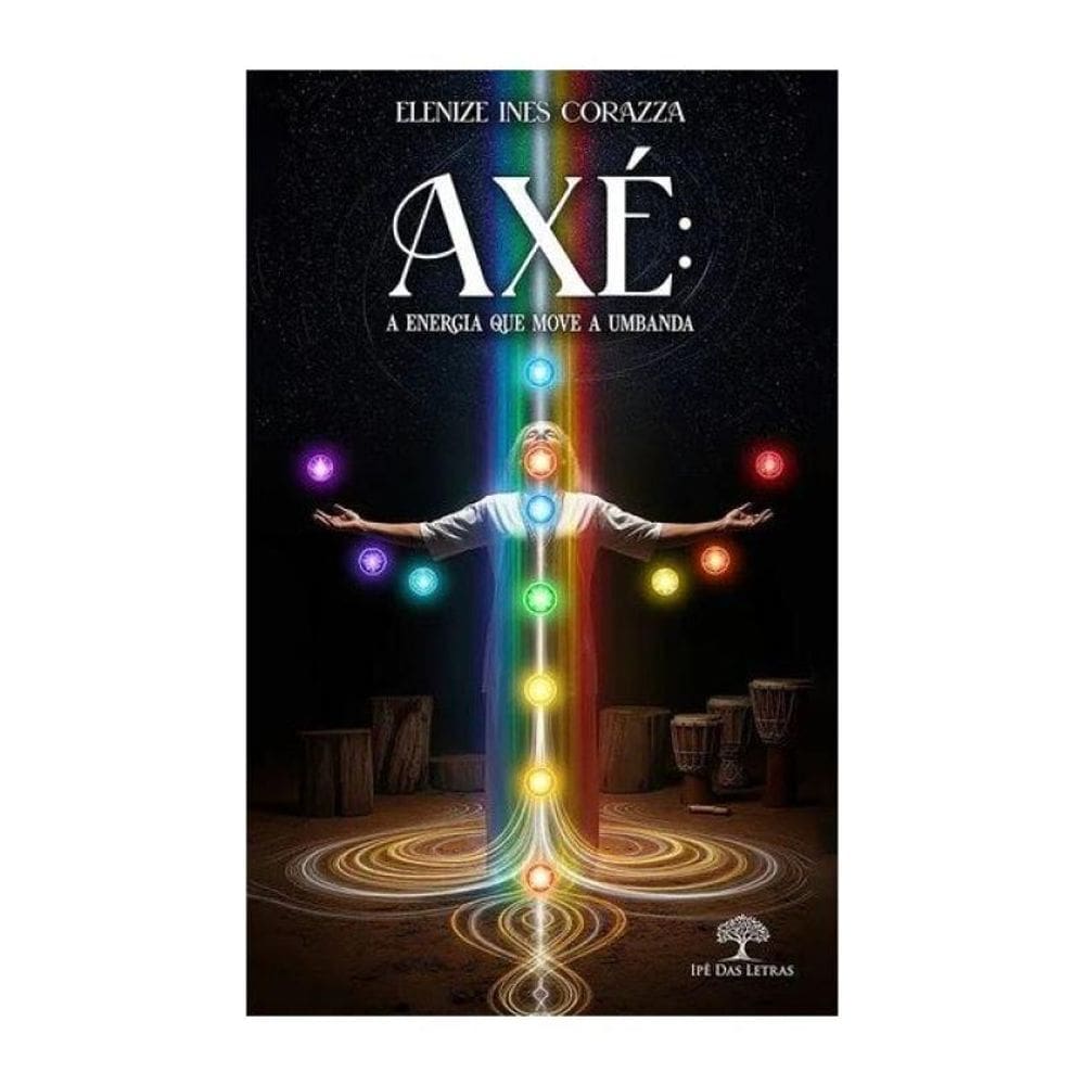 Axé - A Energia Que Move A Umbanda