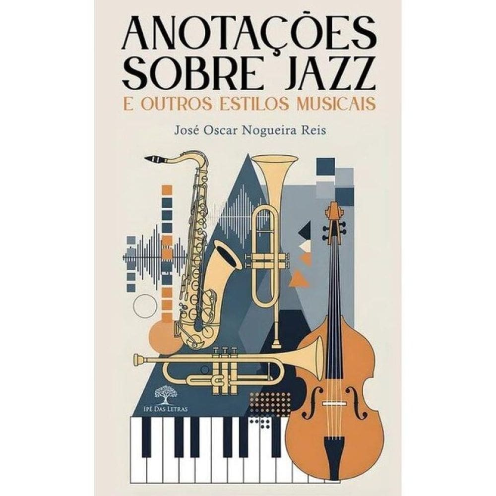Anotações Sobre Jazz E Outros Estilos Musicais