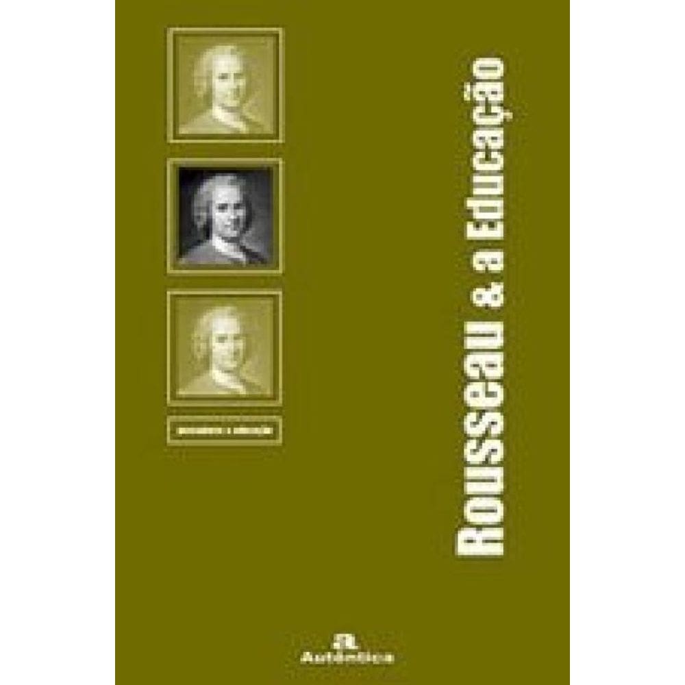 Rousseau & A Educação