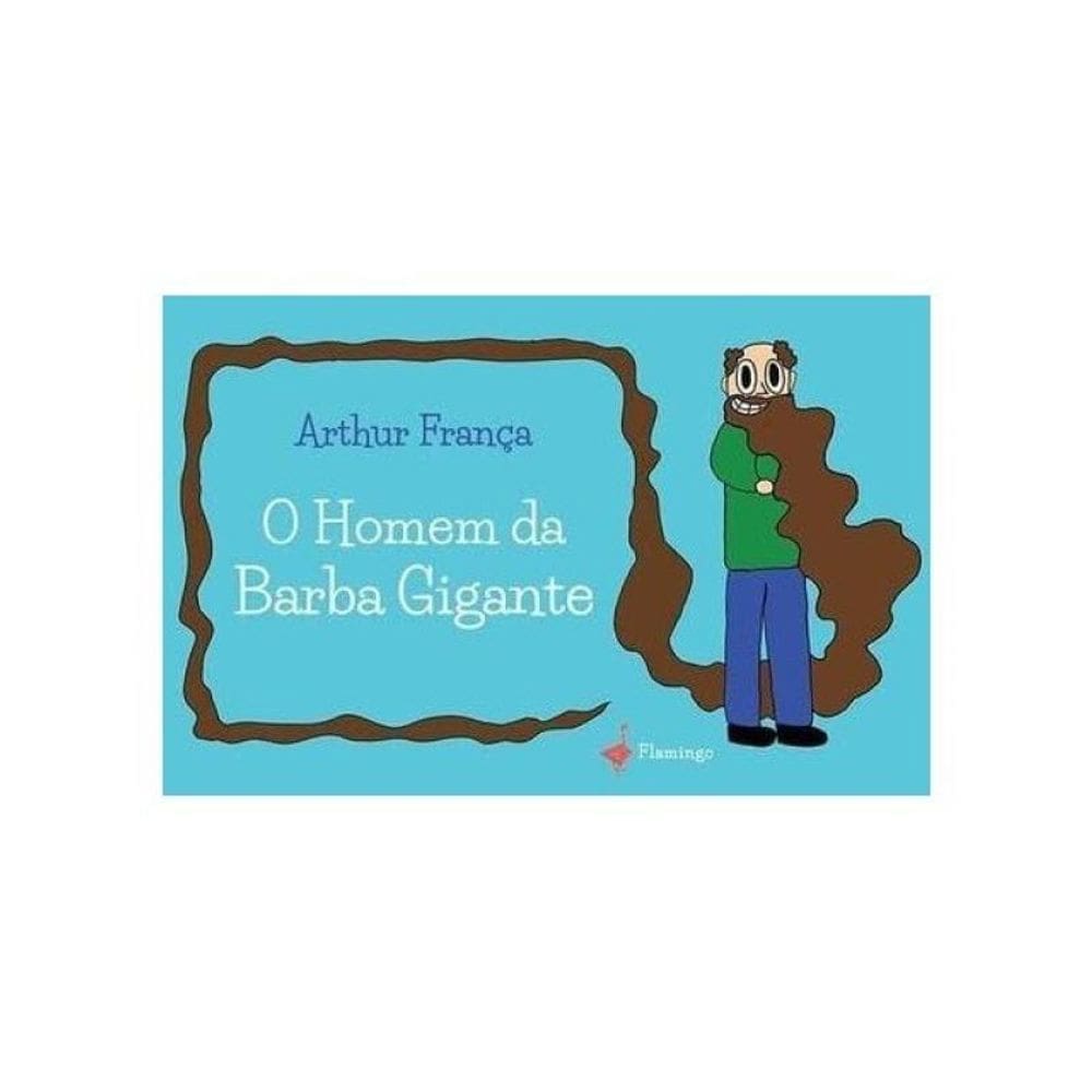 O Homem Da Barba Gigante