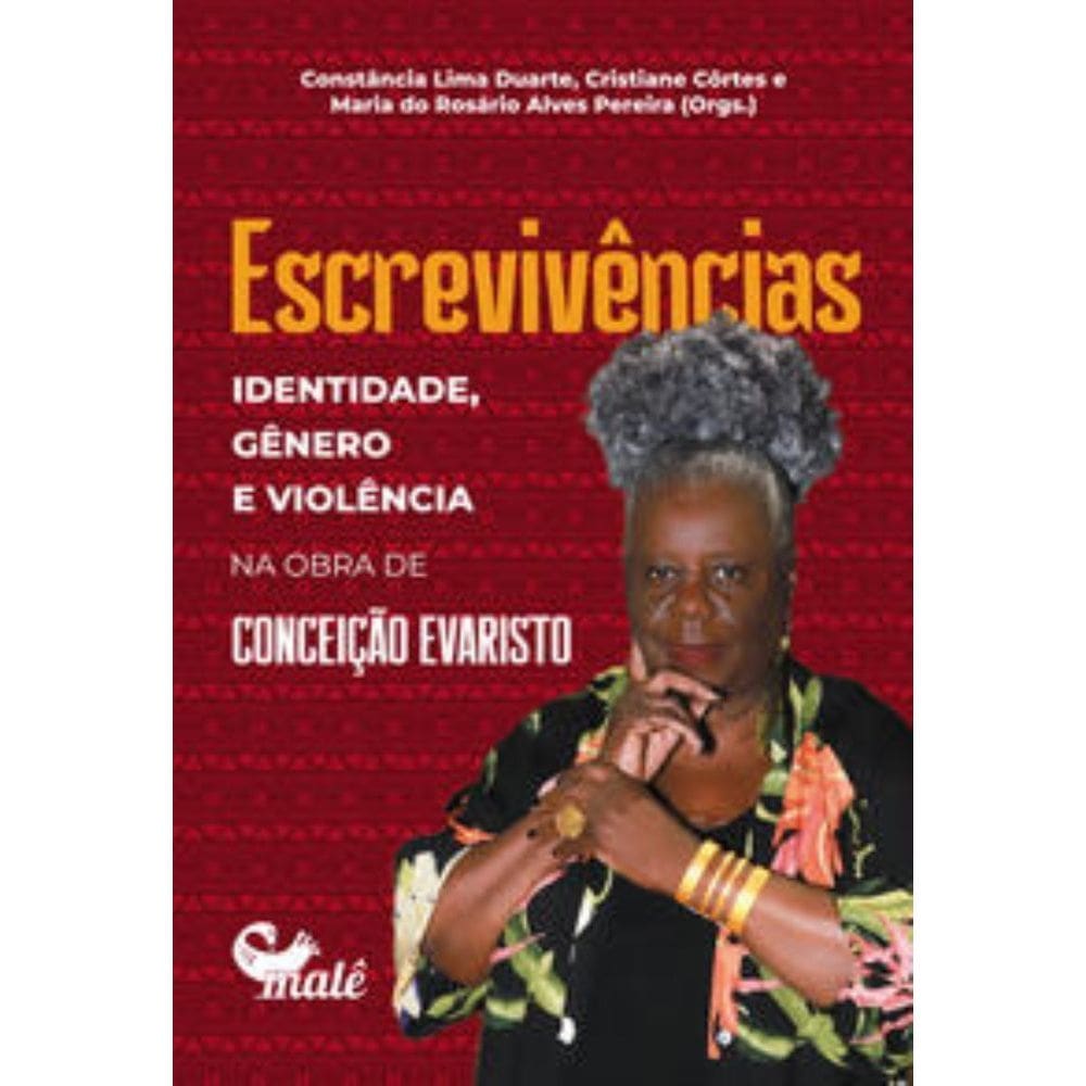 Escrevivências - Identidade, Gênero e Violência na Obra de Conceição Evaristo