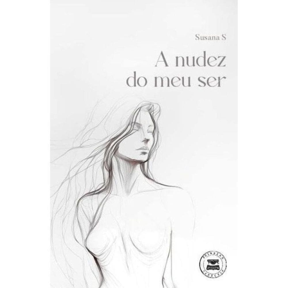 A Nudez Do Meu Ser