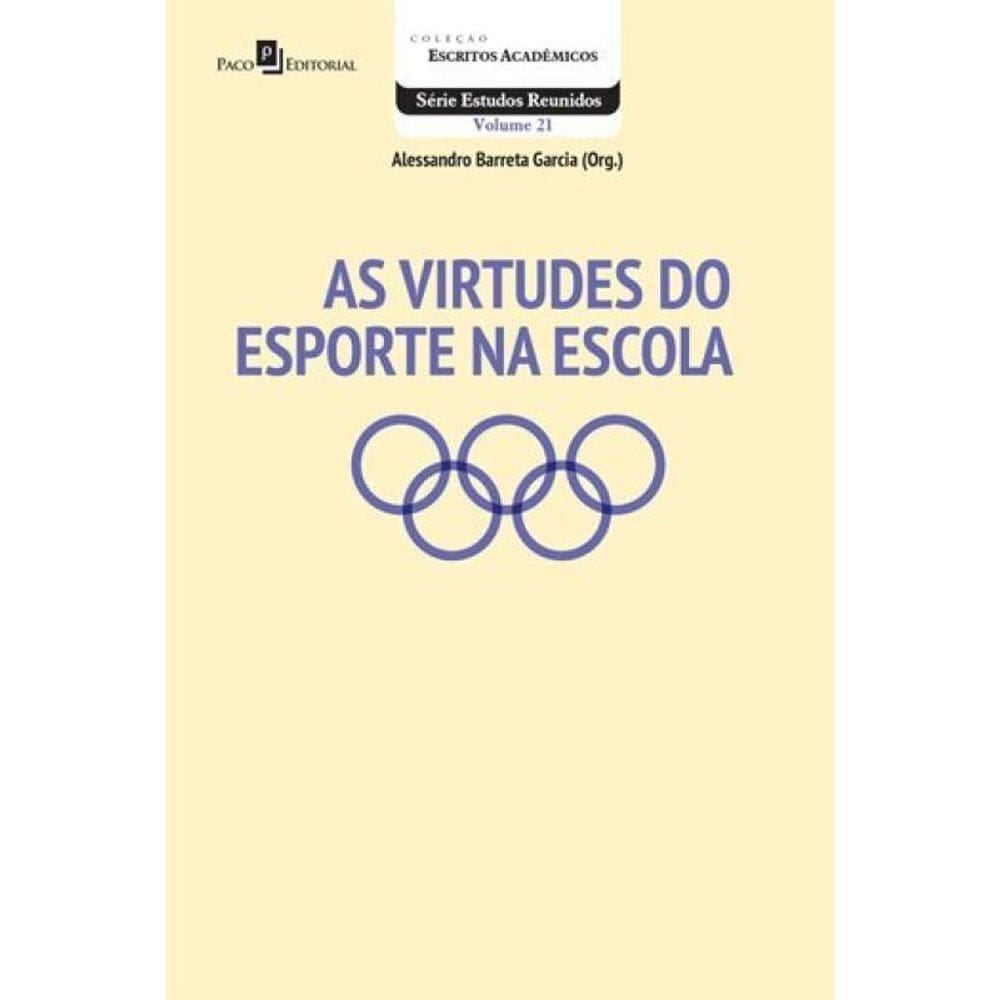 As Virtudes Do Esporte Na Escola