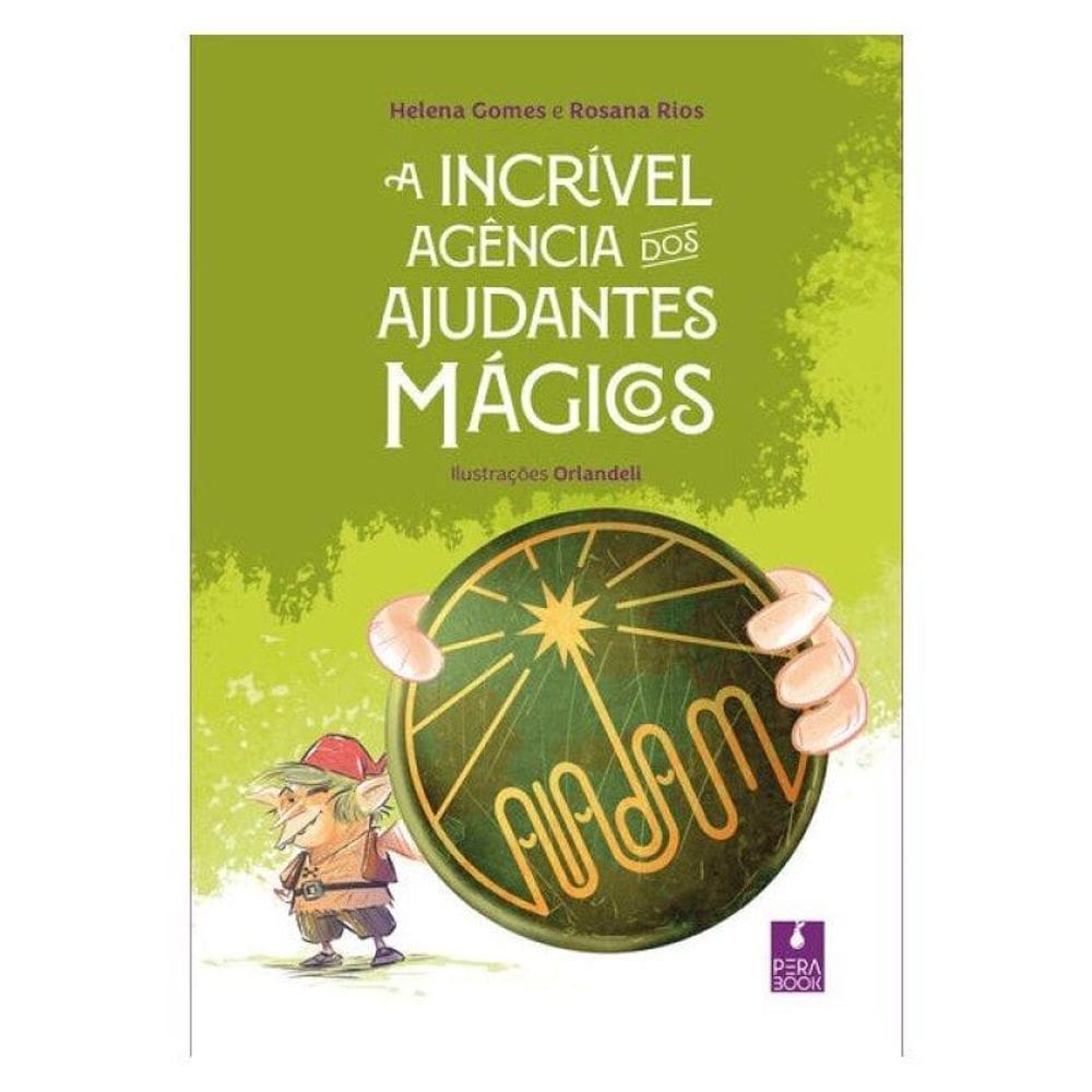 A Incrível Agência Dos Ajudantes Mágicos