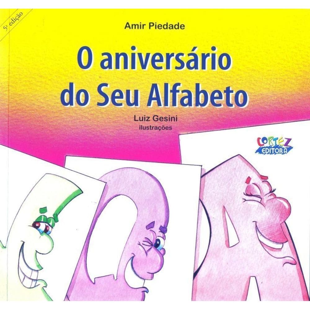 Aniversário do Seu Alfabeto, O