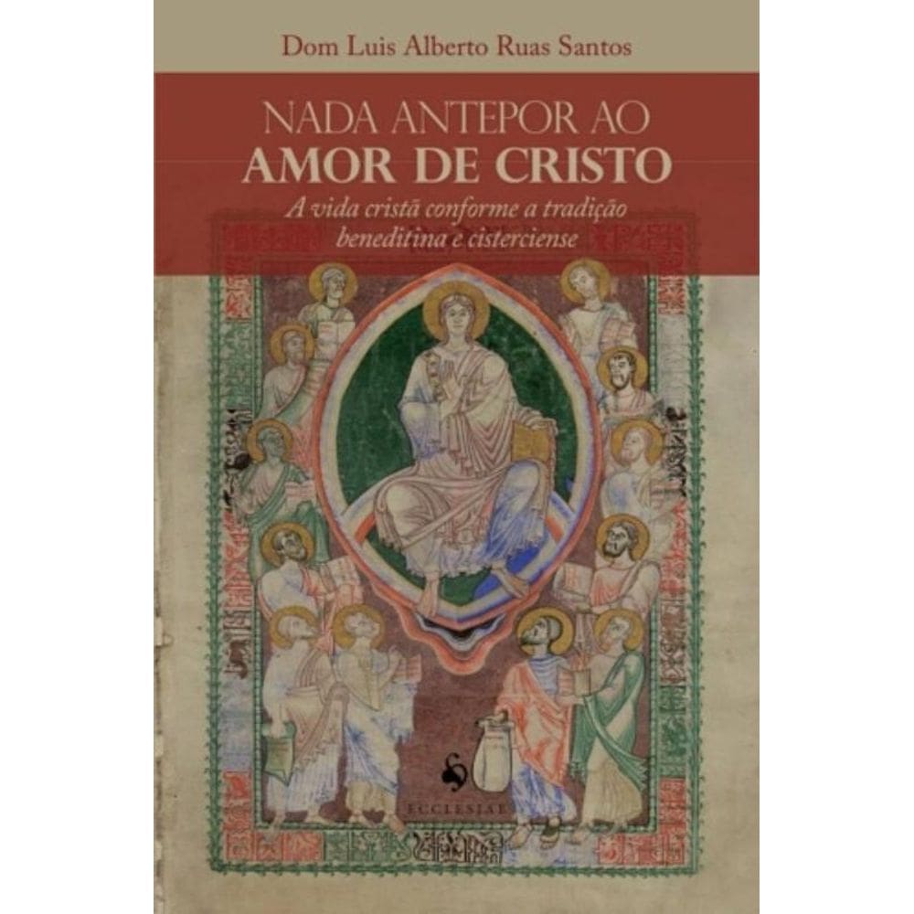 Nada Antepor Ao Amor De Cristo