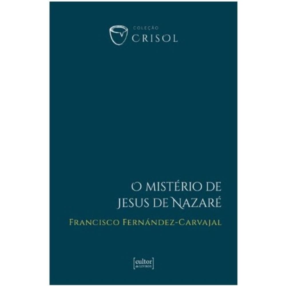 O mistério de Jesus de Nazaré