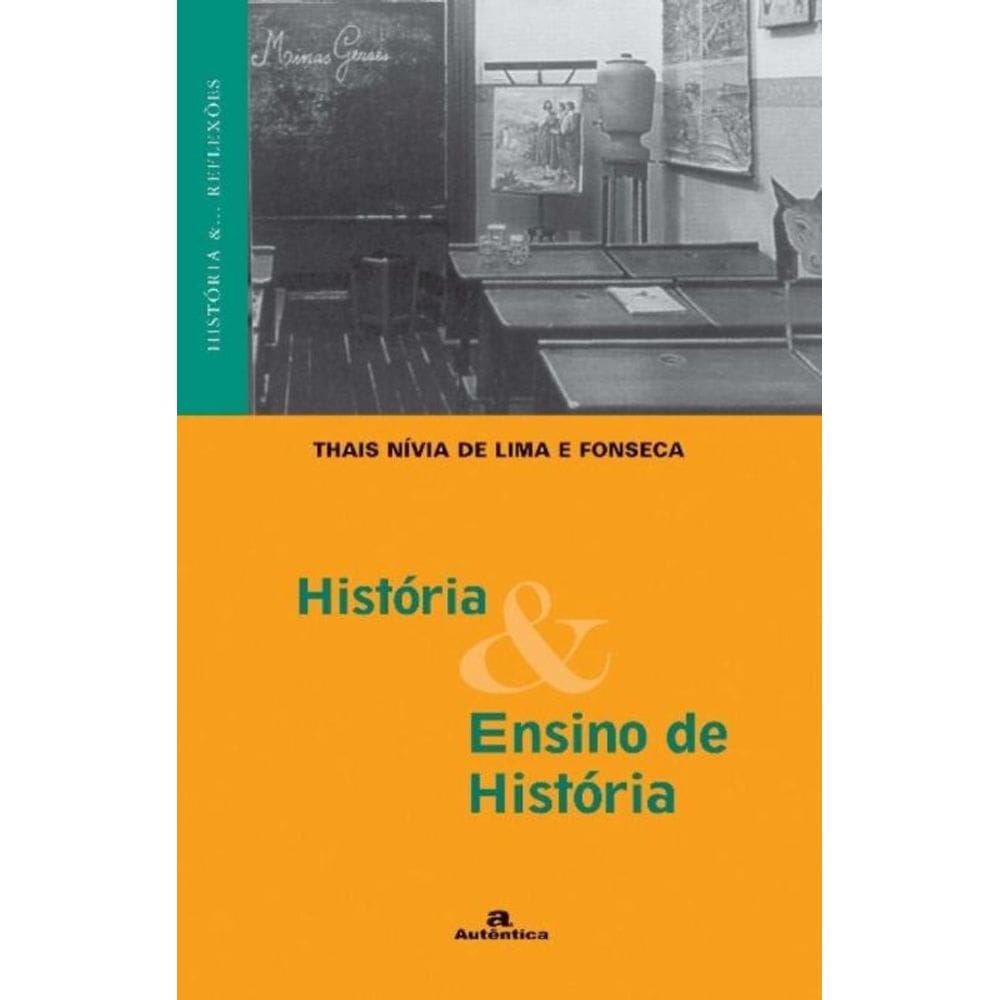 Historia E Ensino De Historia