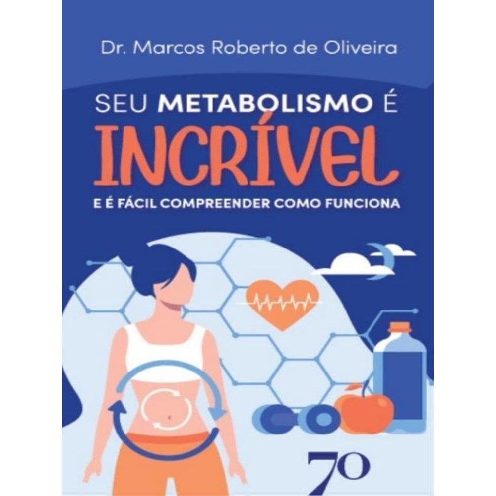 Seu Metabolismo É Incrível