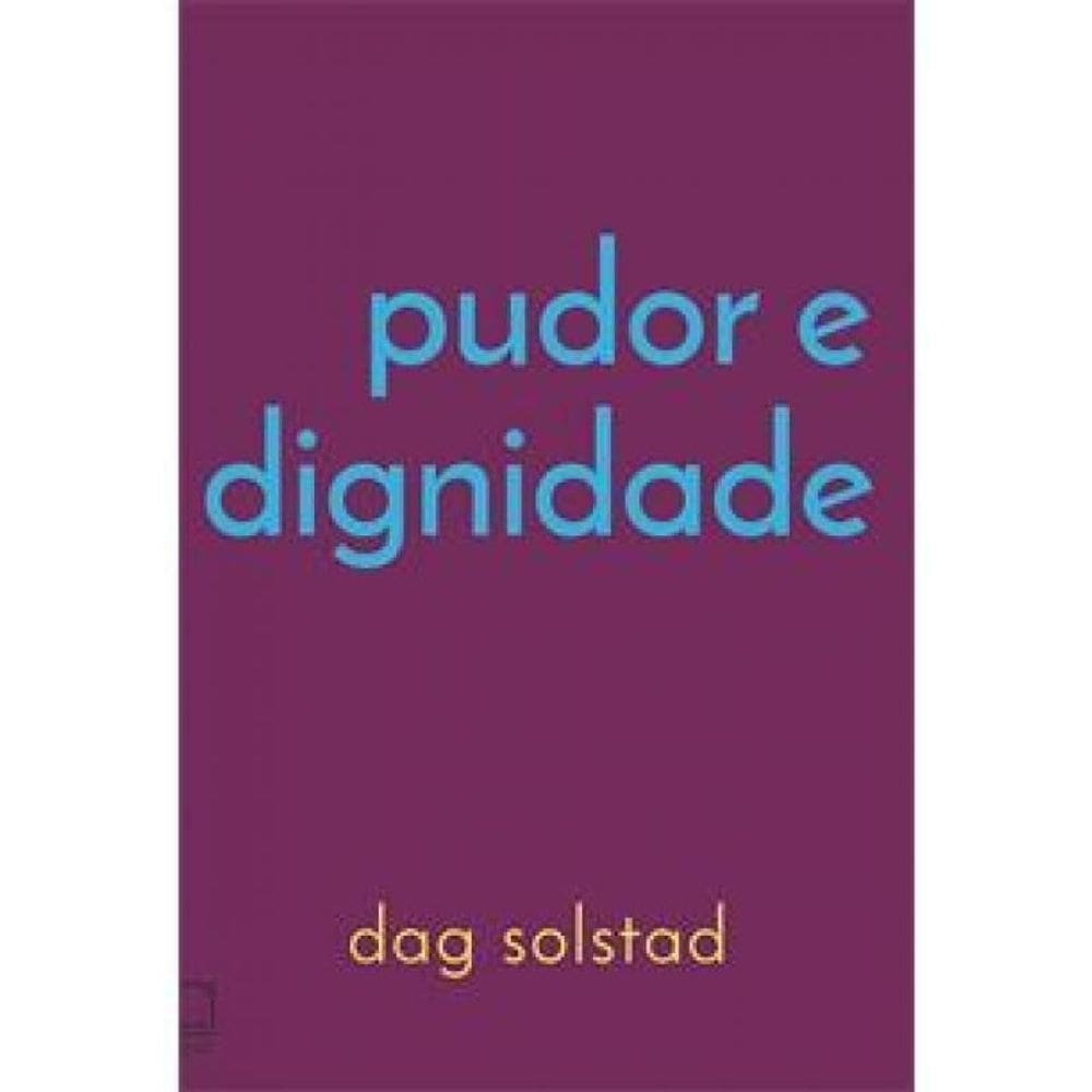 Pudor e Dignidade