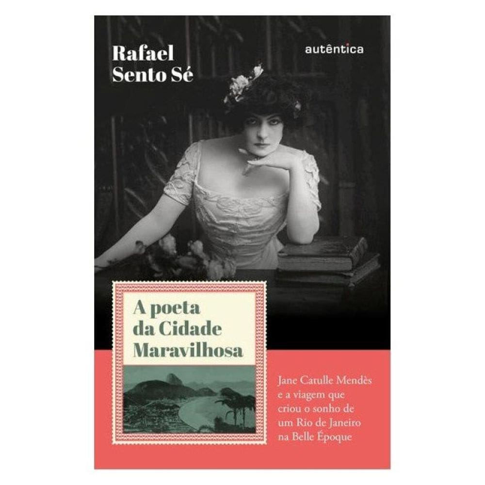 A Poeta Da Cidade Maravilhosa