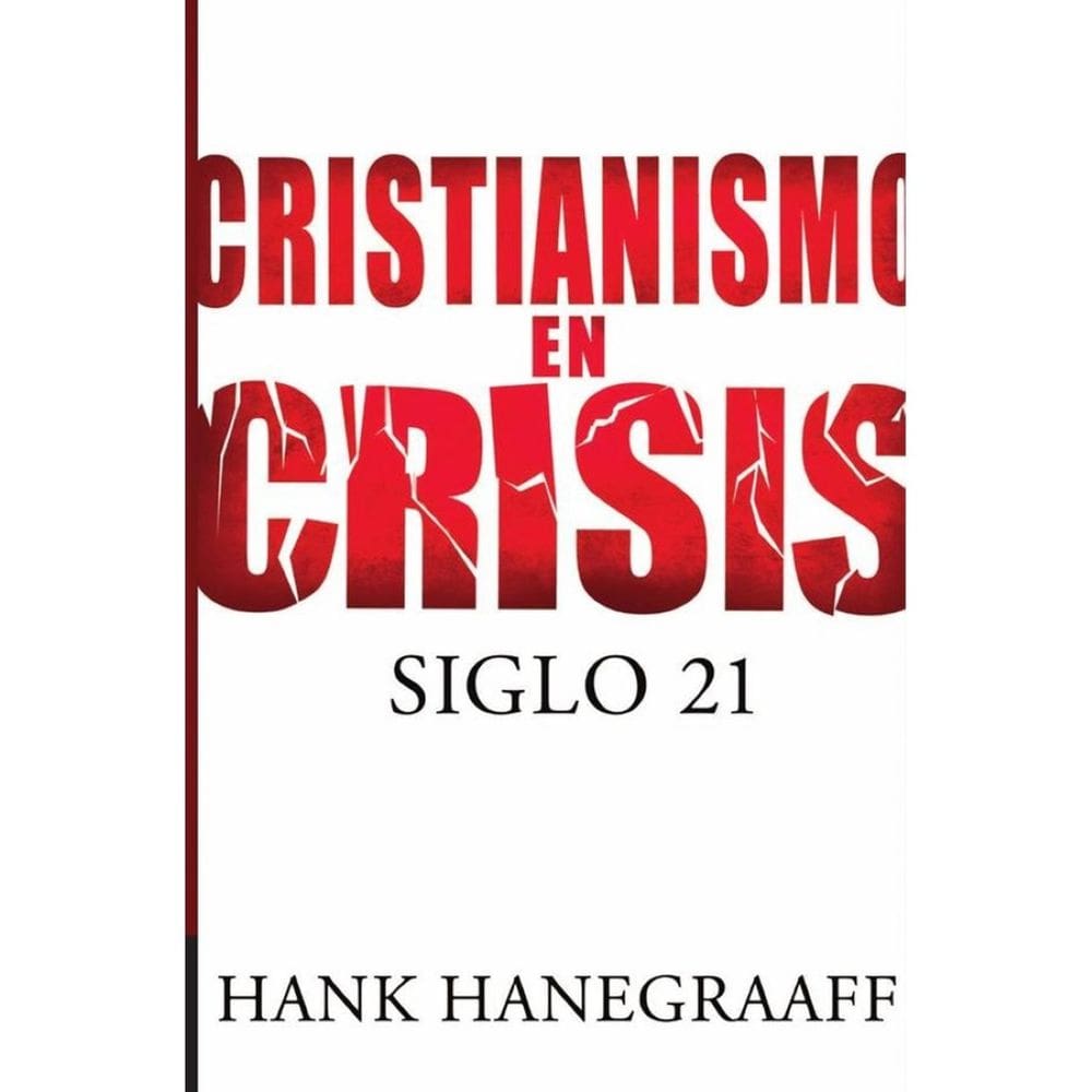 Cristianismo en crisis: Siglo 21 - Espanhol