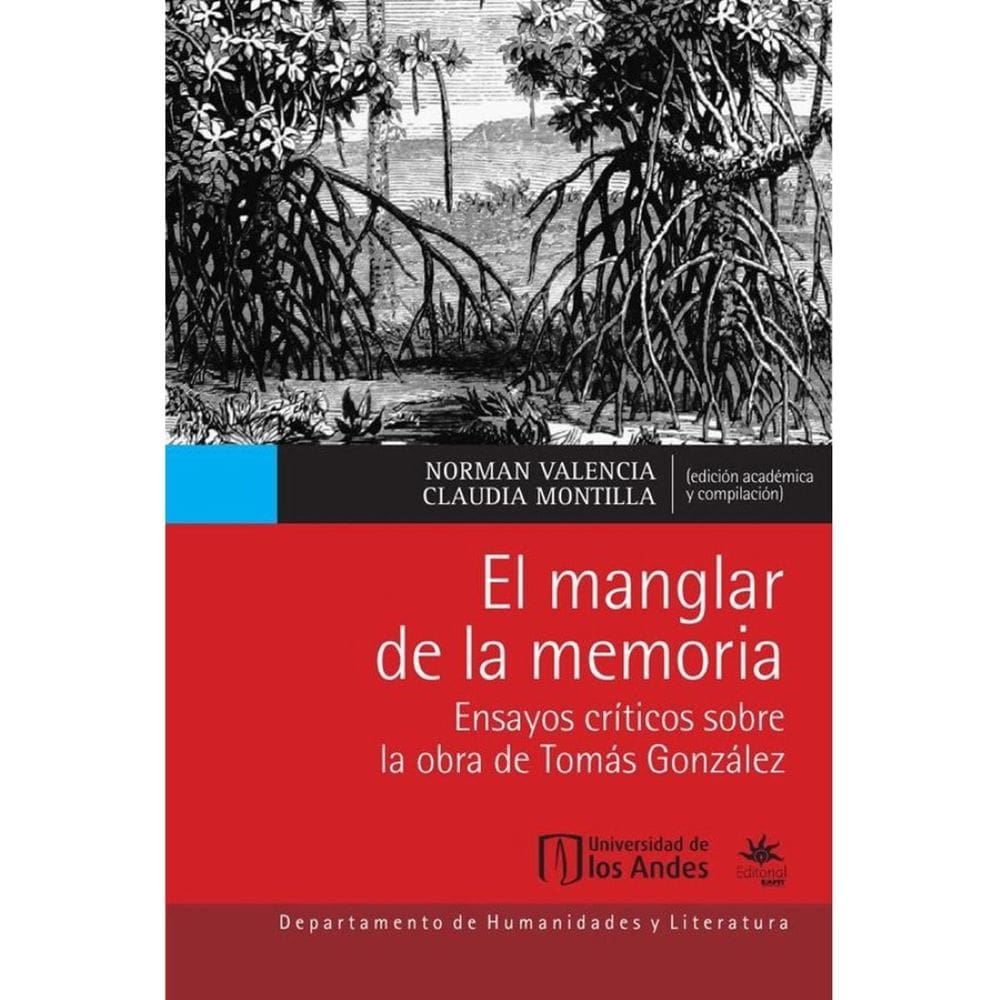 El manglar de la memoria. - Espanhol