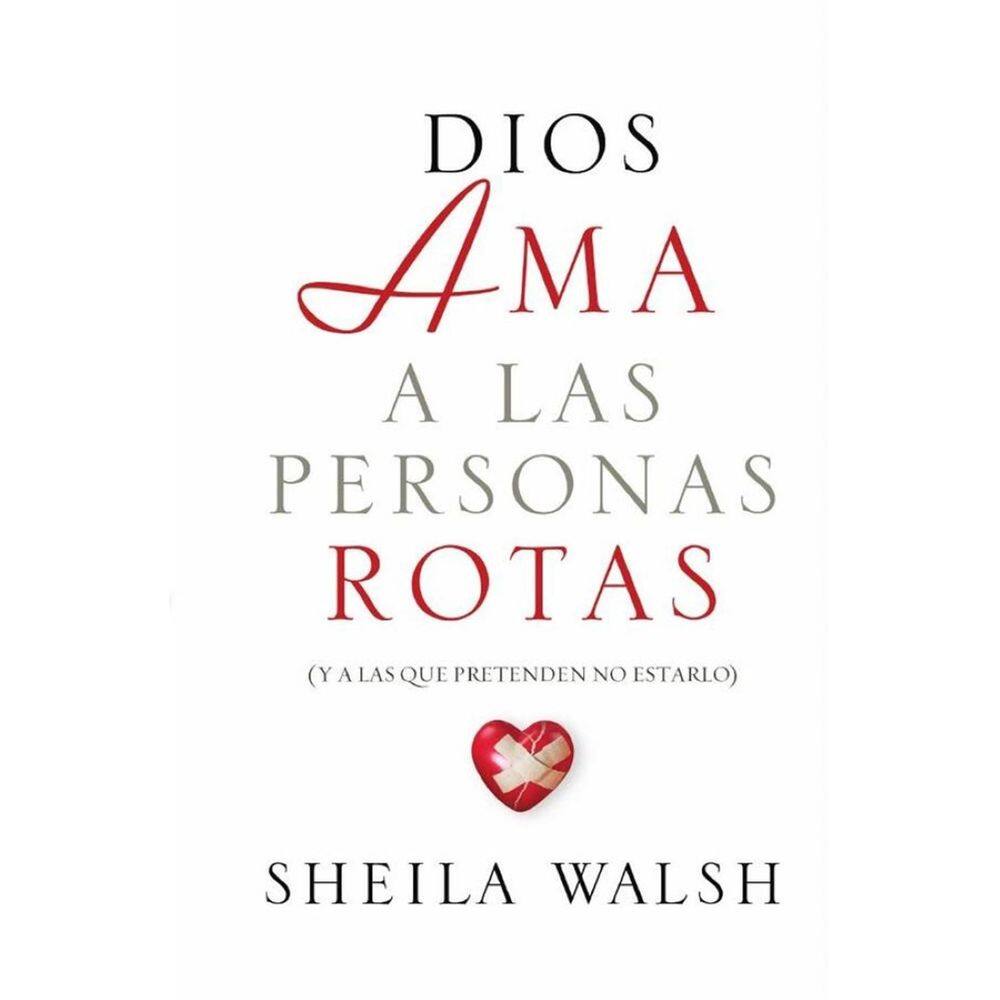 Dios ama a las personas rotas - Espanhol