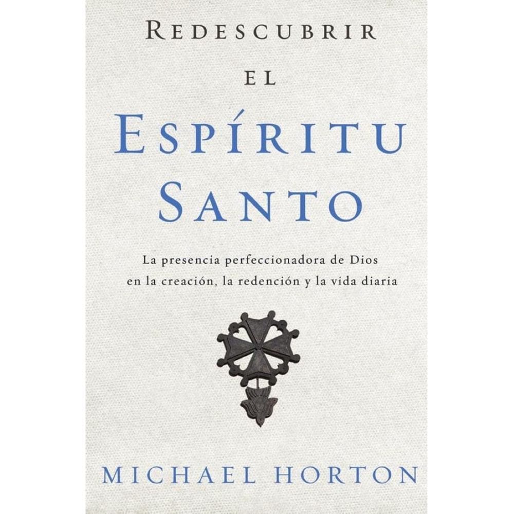 Redescubrir el Espíritu Santo - Espanhol