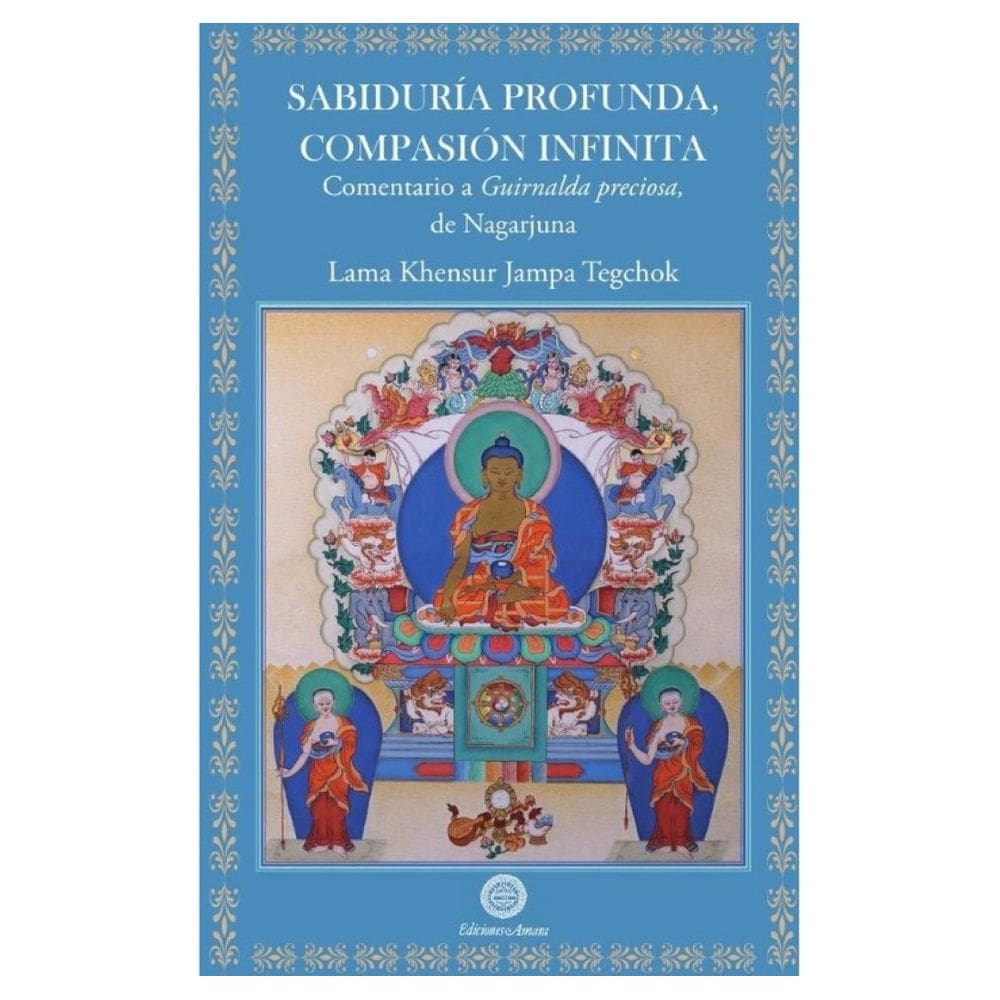 Sabiduría profunda compasión infinita - Espanhol