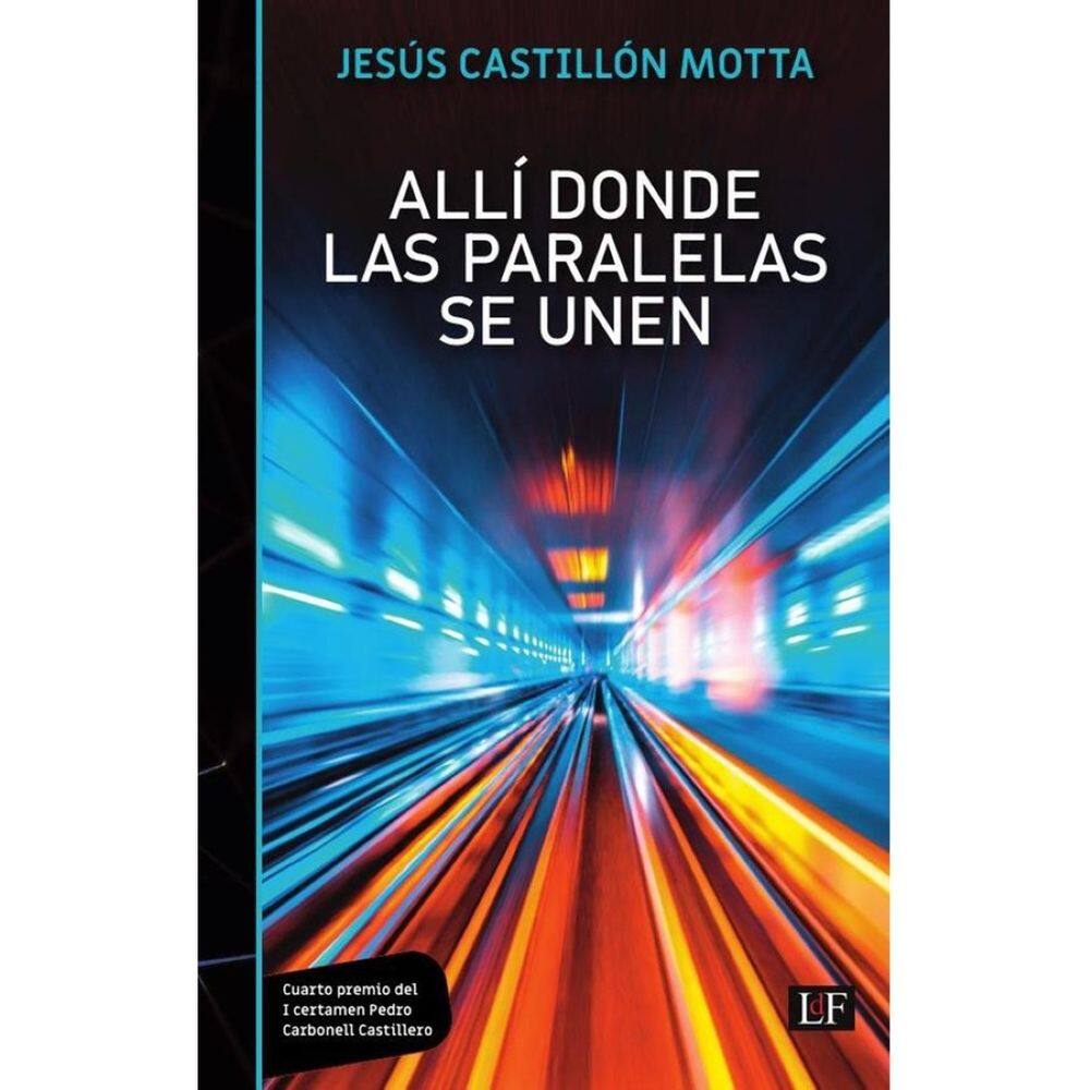 Allí donde las paralelas se unen - Espanhol