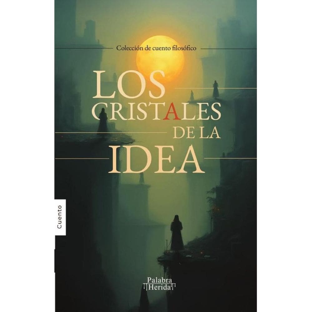 Los cristales de la idea - Espanhol