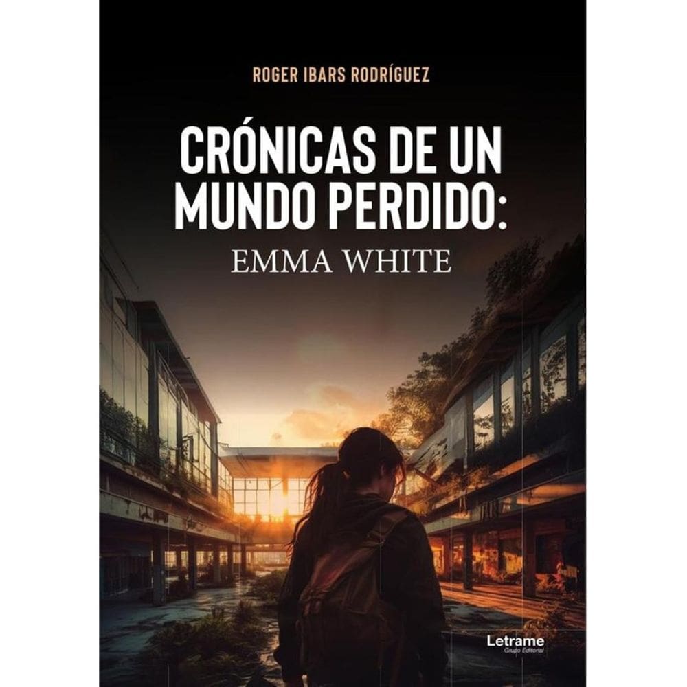Crónicas de un mundo perdido: Emma White - Espanhol