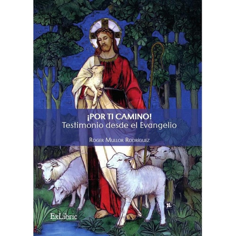 ¡Por ti camino! Testimonio desde el Evangelio - Espanhol