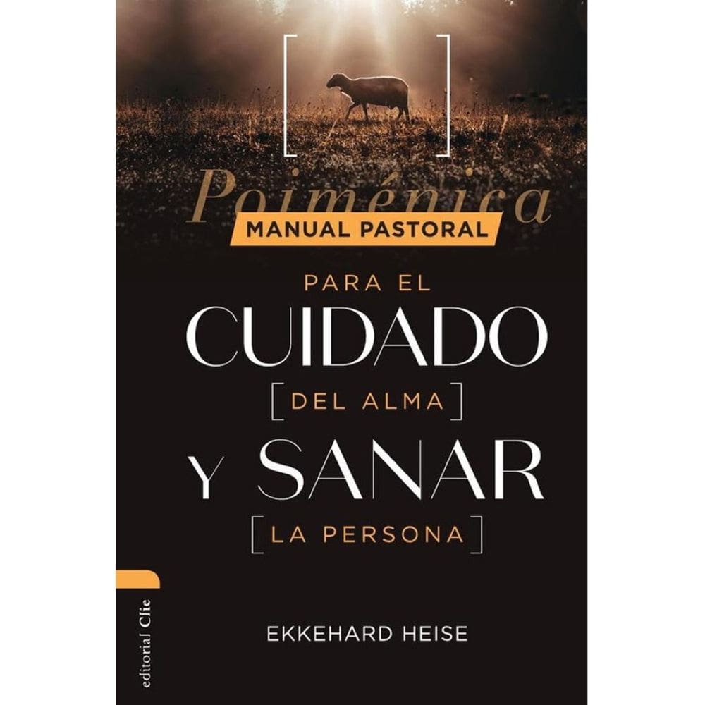 Manual pastoral para cuidar el alma y sanar la persona - Espanhol