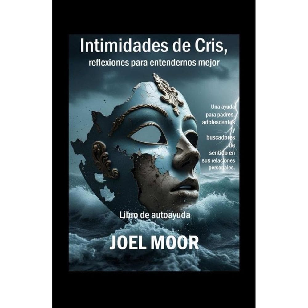 Intimidades de Cris, reflexiones para entendernos mejor - Espanhol