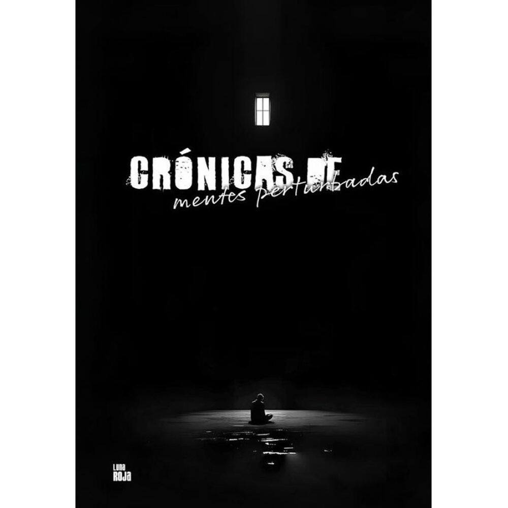 Crónicas de mentes perturbadas - Espanhol