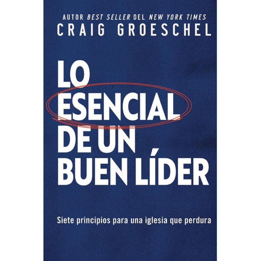 Lo esencial de un buen líder - Espanhol