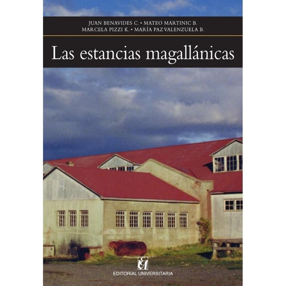 Las estancias magallanicas - Espanhol