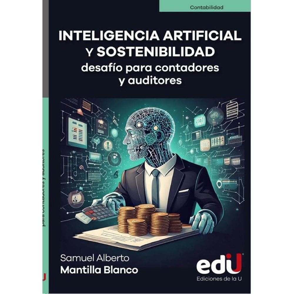Inteligencia artificial y sostenibilidad, desafío para contadores y auditores - Espanhol