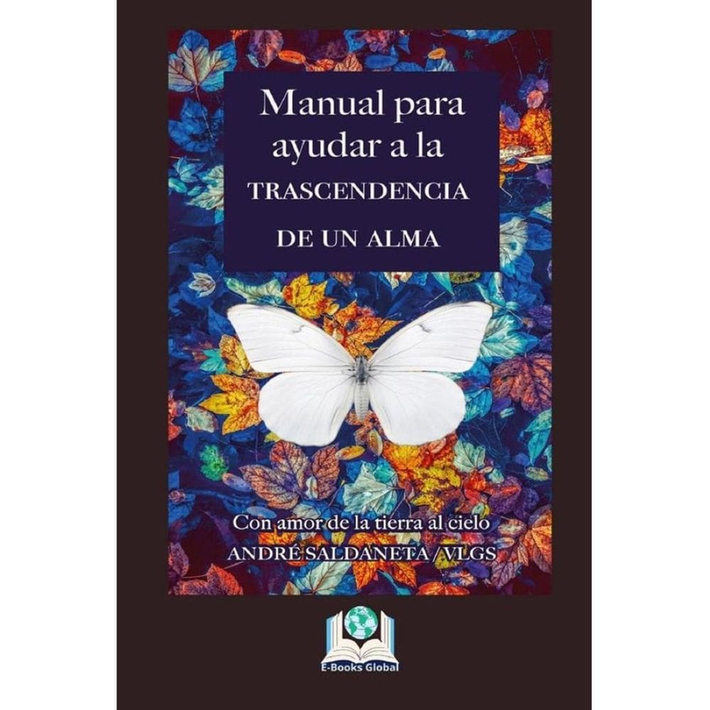 Manual para ayudar a la trascendencia de un alma - Espanhol