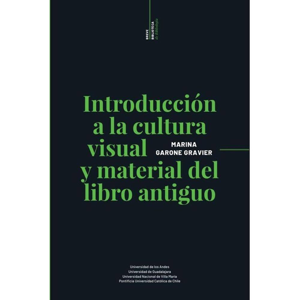 Introducción a la cultura visual y material del libro antiguo - Espanhol