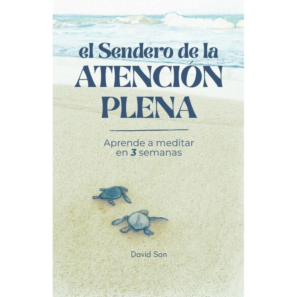 El Sendero de la Atención Plena - Espanhol