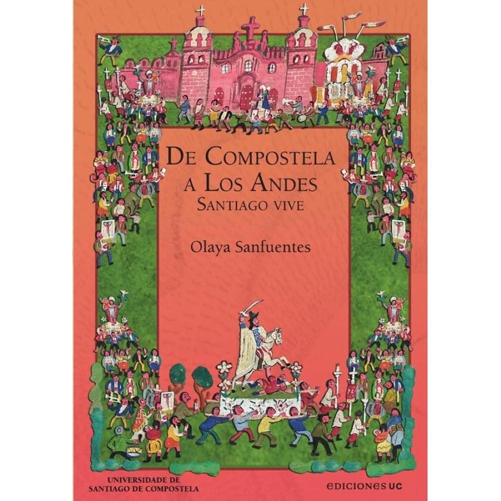 De Compostela a los Andes - Espanhol