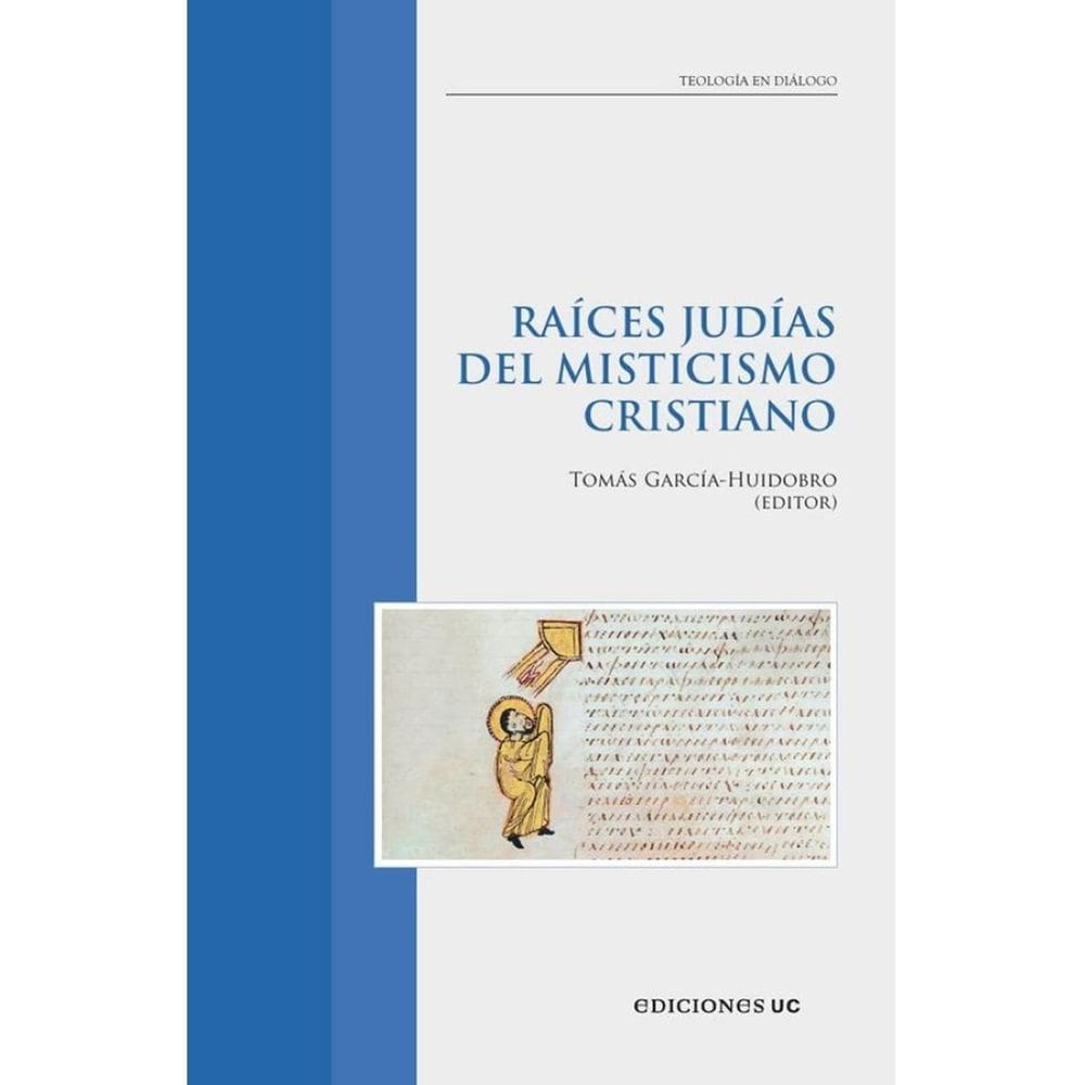Raíces judías del misticismo cristiano - Espanhol