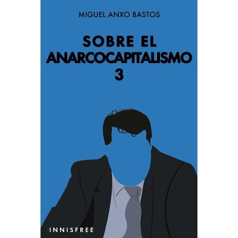 Sobre el anarcocapitalismo 3 - Espanhol
