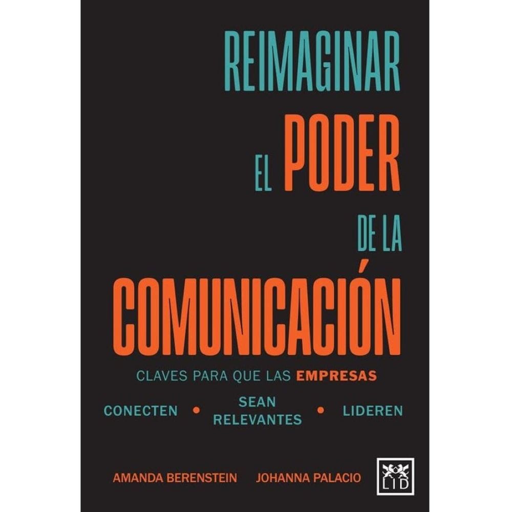 Reimaginar el poder de la comunicación - Espanhol