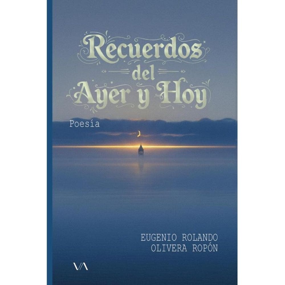 Recuerdos del ayer y hoy - Espanhol