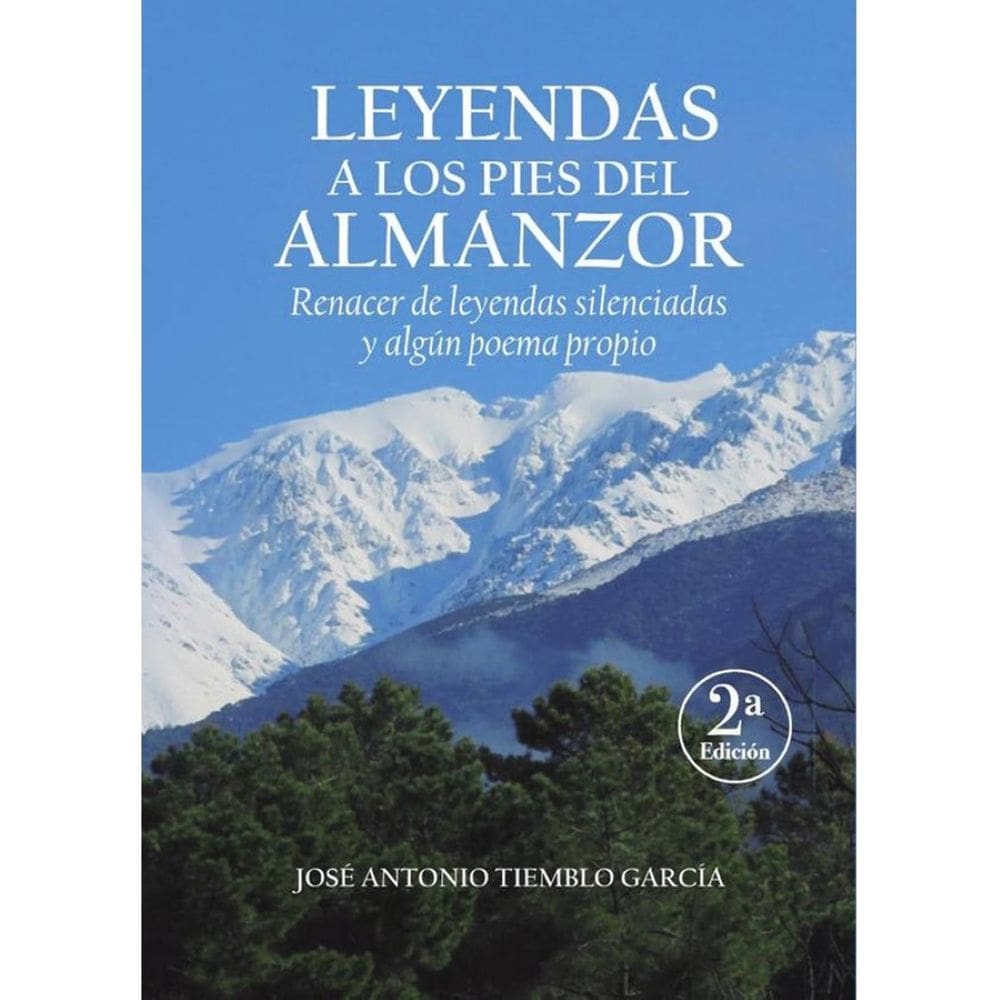 Leyendas a los pies del Almanzor (2º Edición) - Espanhol