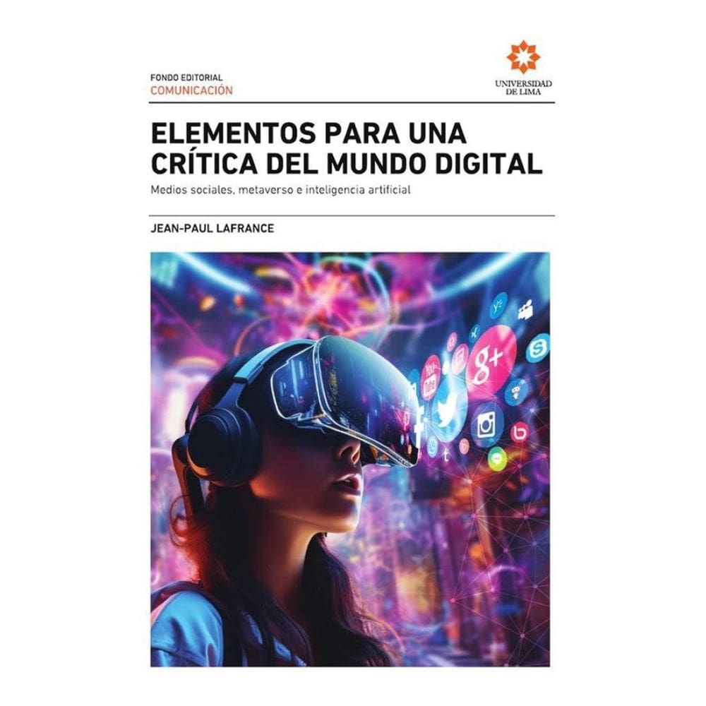 Elementos para una crítica del mundo digital. Medios sociales, metaversos e inteligencia artificial