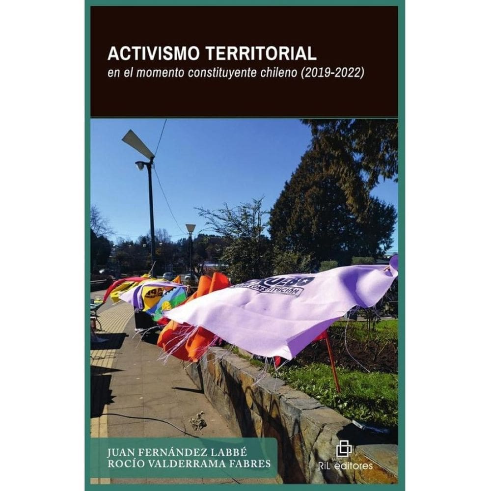Activismo territorial en el momento constituyente chileno (2019-2022) - Espanhol